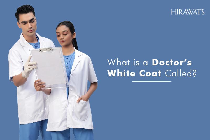 https://www.hirawatsonline.com/blogs/news/what-doctor-white-coat-called