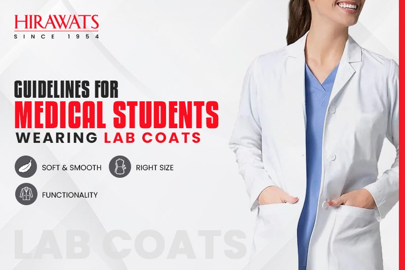 Guidelines for Medical Students wearing Lab Coats